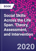 Social Skills Across the Life Span. Theory, Assessment, and Intervention- Product Image