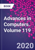 Advances in Computers. Volume 119- Product Image