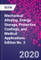 Mechanical Alloying. Energy Storage, Protective Coatings, and Medical Applications. Edition No. 3 - Product Thumbnail Image