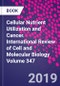 Cellular Nutrient Utilization and Cancer. International Review of Cell and Molecular Biology Volume 347 - Product Image