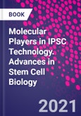 Molecular Players in iPSC Technology. Advances in Stem Cell Biology- Product Image