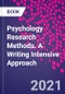 Psychology Research Methods. A Writing Intensive Approach - Product Image