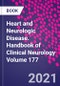 Heart and Neurologic Disease. Handbook of Clinical Neurology Volume 177 - Product Image