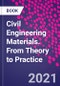 Civil Engineering Materials. From Theory to Practice - Product Thumbnail Image