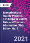 Executing Data Quality Projects. Ten Steps to Quality Data and Trusted Information (TM). Edition No. 2 - Product Image