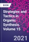 Strategies and Tactics in Organic Synthesis. Volume 15 - Product Image