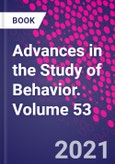 Advances in the Study of Behavior. Volume 53- Product Image