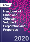Handbook of Chitin and Chitosan. Volume 1: Preparation and Properties- Product Image