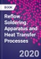 Reflow Soldering. Apparatus and Heat Transfer Processes - Product Image