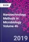 Nanotechnology. Methods in Microbiology Volume 46 - Product Thumbnail Image