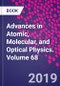 Advances in Atomic, Molecular, and Optical Physics. Volume 68 - Product Image