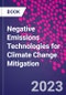 Negative Emissions Technologies for Climate Change Mitigation - Product Thumbnail Image