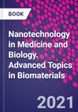 Nanotechnology in Medicine and Biology. Advanced Topics in Biomaterials- Product Image