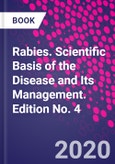 Rabies. Scientific Basis of the Disease and Its Management. Edition No. 4- Product Image