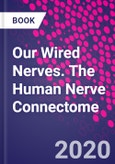 Our Wired Nerves. The Human Nerve Connectome- Product Image