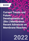 Current Trends and Future Developments on (Bio-) Membranes. Recent Advances on Membrane Reactors- Product Image