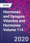 Hormones and Synapse. Vitamins and Hormones Volume 114 - Product Thumbnail Image