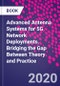 Advanced Antenna Systems for 5G Network Deployments. Bridging the Gap Between Theory and Practice - Product Image
