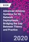 Advanced Antenna Systems for 5G Network Deployments. Bridging the Gap Between Theory and Practice - Product Thumbnail Image