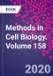 Methods in Cell Biology. Volume 158 - Product Thumbnail Image