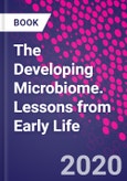 The Developing Microbiome. Lessons from Early Life- Product Image