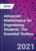 Advanced Mathematics for Engineering Students. The Essential Toolbox- Product Image