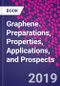Graphene. Preparations, Properties, Applications, and Prospects - Product Thumbnail Image