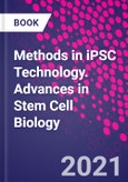 Methods in iPSC Technology. Advances in Stem Cell Biology- Product Image