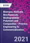 Biomass, Biofuels, Biochemicals. Biodegradable Polymers and Composites - Process Engineering to Commercialization - Product Thumbnail Image