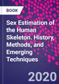 Sex Estimation of the Human Skeleton. History, Methods, and Emerging Techniques- Product Image