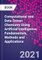Computational and Data-Driven Chemistry Using Artificial Intelligence. Fundamentals, Methods and Applications - Product Thumbnail Image