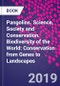 Pangolins. Science, Society and Conservation. Biodiversity of the World: Conservation from Genes to Landscapes - Product Image