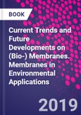 Current Trends and Future Developments on (Bio-) Membranes. Membranes in Environmental Applications- Product Image