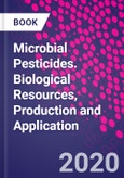 Microbial Pesticides. Biological Resources, Production and Application- Product Image