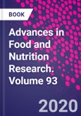 Advances in Food and Nutrition Research. Volume 93- Product Image