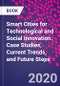Smart Cities for Technological and Social Innovation. Case Studies, Current Trends, and Future Steps - Product Thumbnail Image