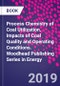 Process Chemistry of Coal Utilization. Impacts of Coal Quality and Operating Conditions. Woodhead Publishing Series in Energy - Product Image