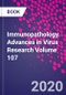 Immunopathology. Advances in Virus Research Volume 107 - Product Thumbnail Image