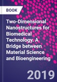 Two-Dimensional Nanostructures for Biomedical Technology. A Bridge between Material Science and Bioengineering- Product Image