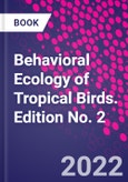 Behavioral Ecology of Tropical Birds. Edition No. 2- Product Image