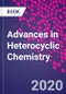 Advances in Heterocyclic Chemistry - Product Image