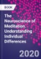 The Neuroscience of Meditation. Understanding Individual Differences - Product Image