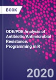 ODE/PDE Analysis of Antibiotic/Antimicrobial Resistance. Programming in R- Product Image