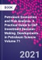 Petroleum Economics and Risk Analysis. A Practical Guide to E&P Investment Decision-Making. Developments in Petroleum Science Volume 71 - Product Thumbnail Image