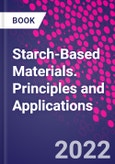 Starch-Based Materials. Principles and Applications- Product Image