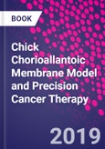 Chick Chorioallantoic Membrane Model and Precision Cancer Therapy- Product Image