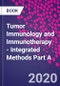 Tumor Immunology and Immunotherapy - Integrated Methods Part A - Product Thumbnail Image