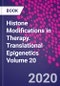 Histone Modifications in Therapy. Translational Epigenetics Volume 20 - Product Thumbnail Image