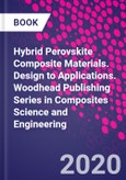 Hybrid Perovskite Composite Materials. Design to Applications. Woodhead Publishing Series in Composites Science and Engineering- Product Image