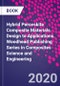 Hybrid Perovskite Composite Materials. Design to Applications. Woodhead Publishing Series in Composites Science and Engineering - Product Thumbnail Image